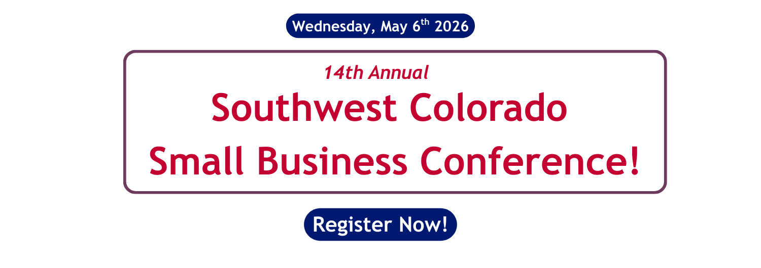 Banner announcing the 14th Annual Southwest Colorado Small Business Conference on Wednesday, May 6, 2026, with a ‘Register Now’ call-to-action button.