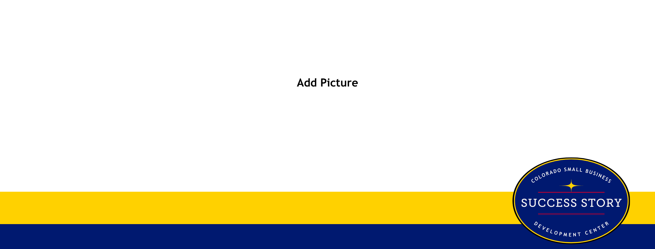 Blue and yellow lines with text that reads: Add Picture