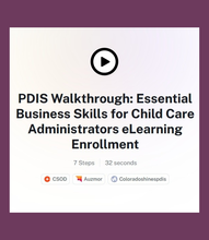 PDIS Walkthrough: Essential Business Skills for Child Care Administrators eLearning Enrollment Video Tutorial